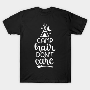 Camp Hair Dont Care T-Shirt